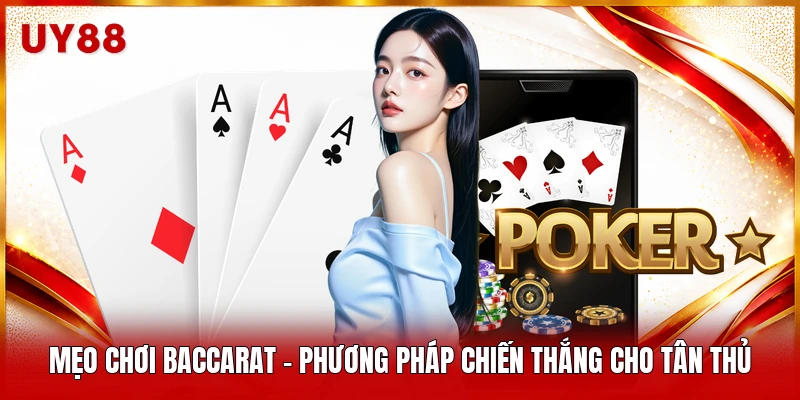 Mẹo chơi Baccarat